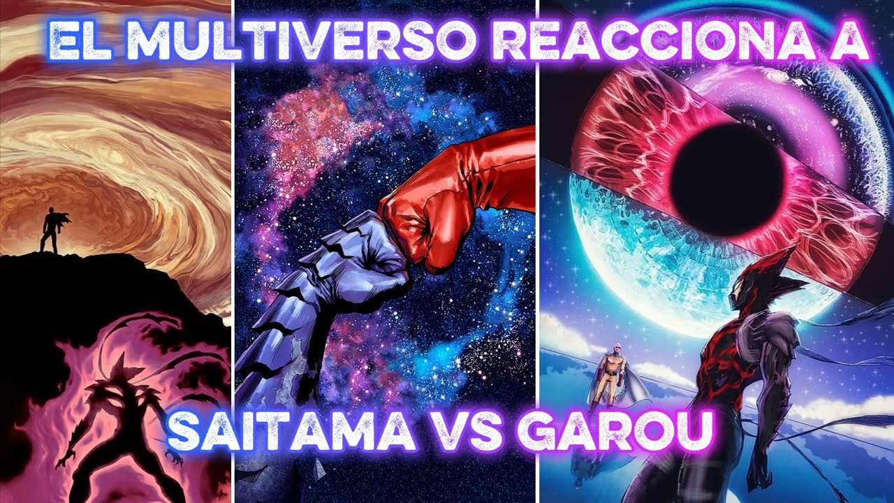 El multiverso reacciona a saitama vs garou (parte 1)