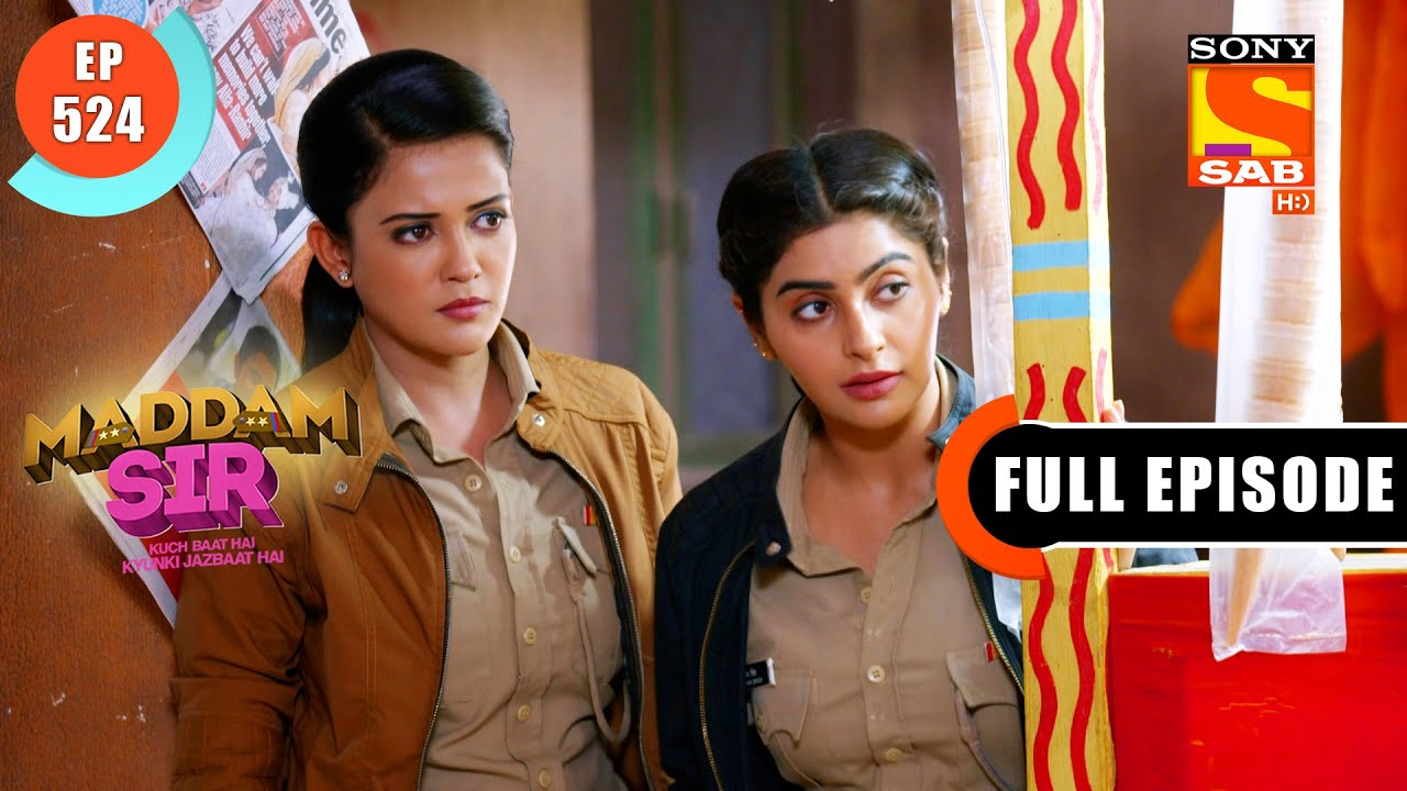 Will Haseena Be Able To Find The Woman? - Maddam Sir - Ep 524 - Full Episode - 10 June 2022