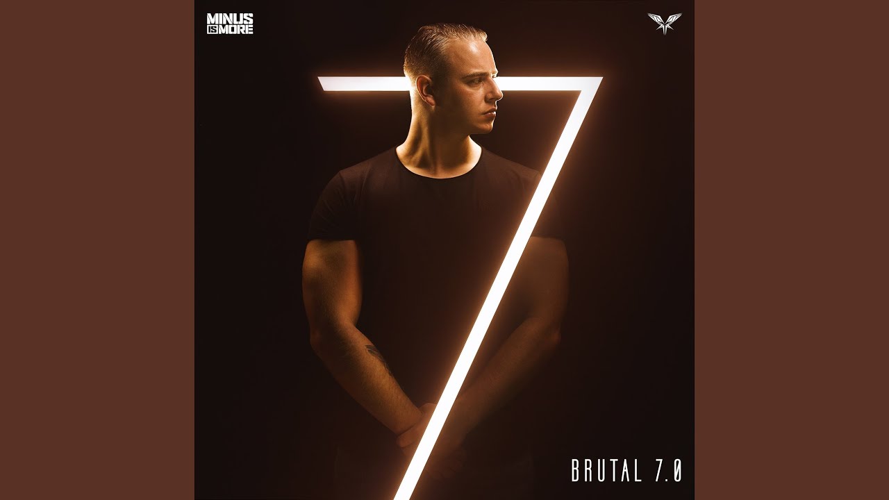 Brutal 7.0