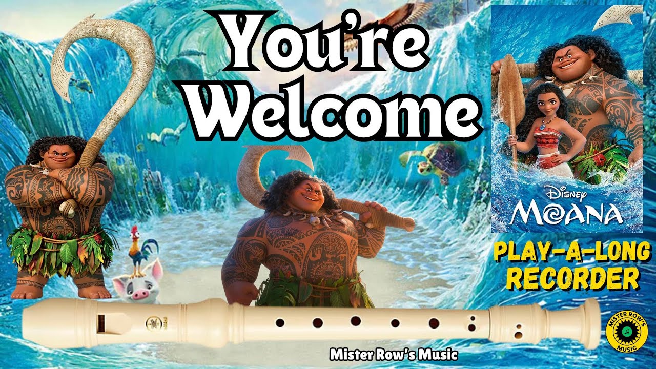 MOANA | You're Welcome | Notes G A Bb B C | Level 4 - Recorder