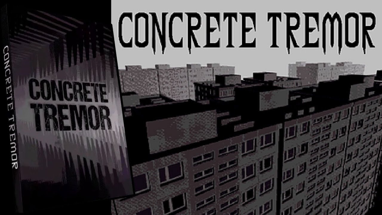 Concrete Tremor (Диск 4/5) | Unsorted Horror