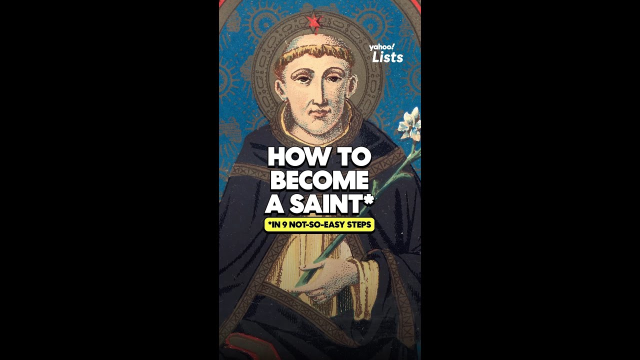 How to become a saint (in 9 not-so-easy steps)