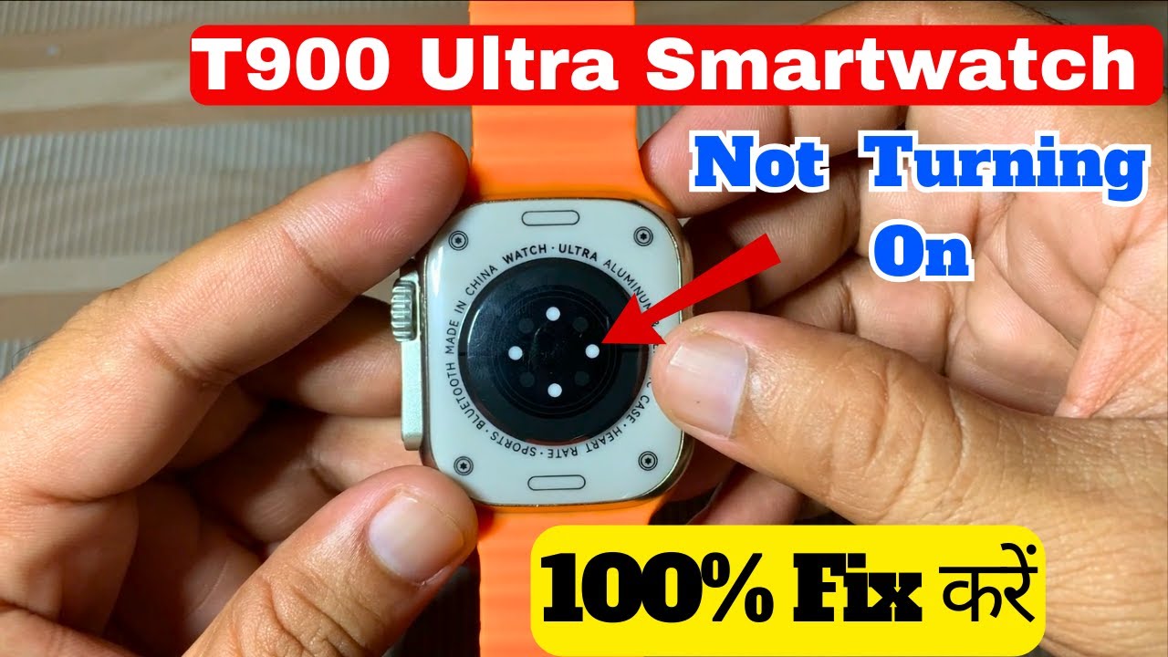 T900 ultra smart watch not turning on solution | T900 ultra smart watch not charging 