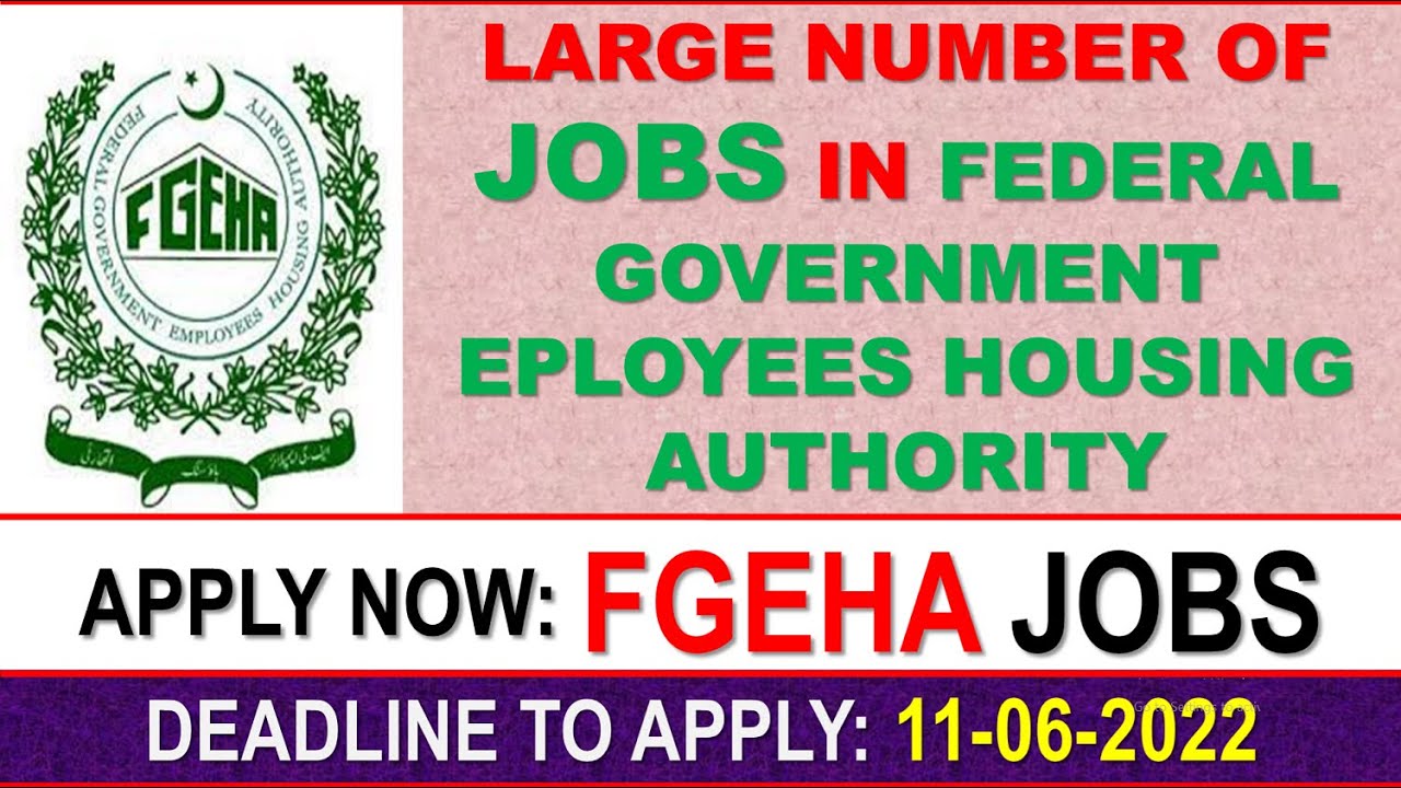 Federal Government Employees Housing Authority Jobs 2022 | Federal Government Organization jobs