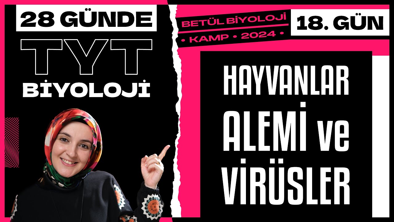 18) Hayvanlar Alemi ve Virüsler | 9. Sınıf Biyoloji | 2024 TYT Biyoloji Kampı 18. Gün
