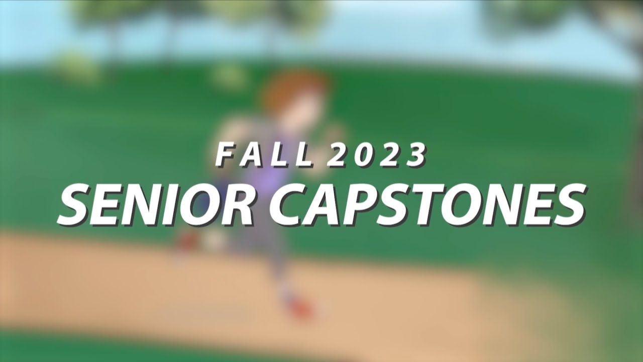 Senior Capstone Fall 2023 Recap
