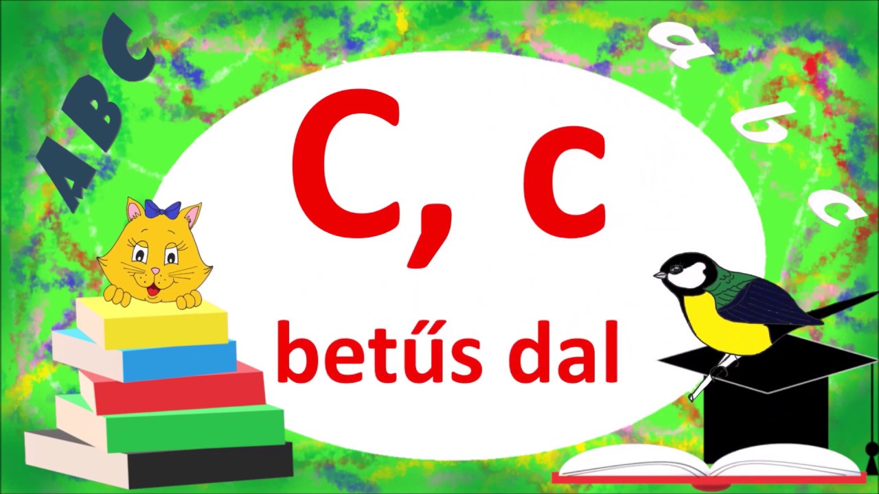 C betűs dal - Dalos ABC