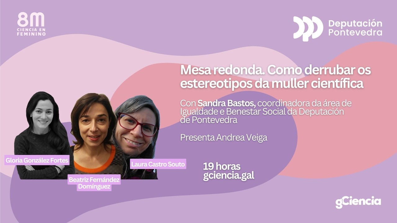 Ciencia en Feminino. Como derrubar os estereotipos da muller científica: dos contos infantís á IA