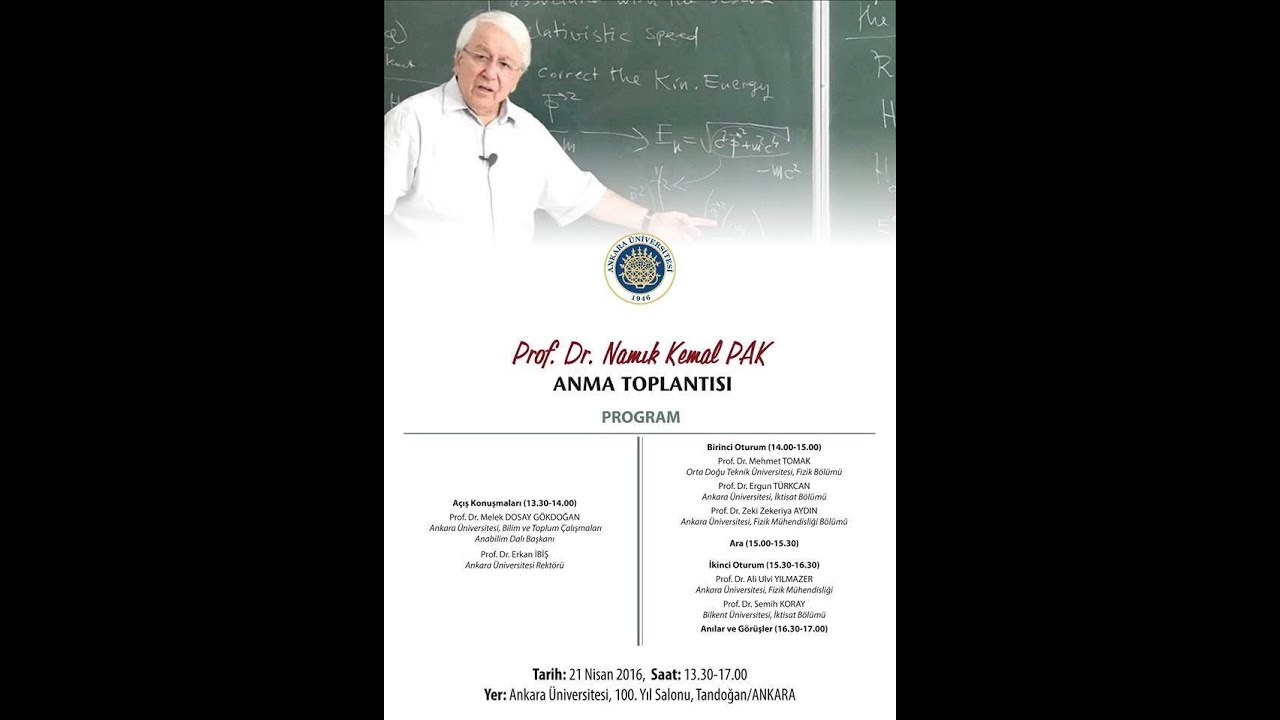 Prof.Dr. Namık Kemal PAK Anma Toplantısı - Prof.Dr. Semih KORAY
