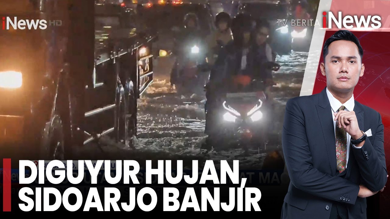 Diguyur Hujan Deras Sidoarjo Banjir, Jalur Utama Macet Parah |iNews Malam (10/11)