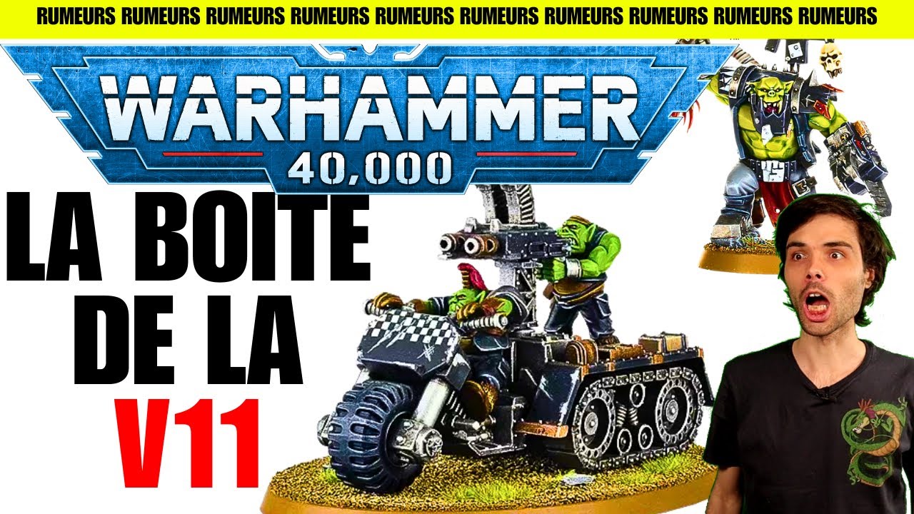 RUMEURS ORKS POUR LA BOITE DE LANCEMENT DE LA V11 DE WARHAMMER 40000 !