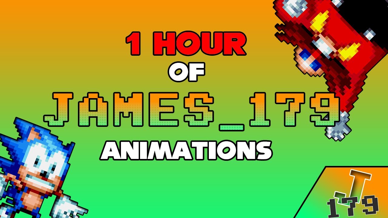 *1 HOUR* Of James_179 Animations