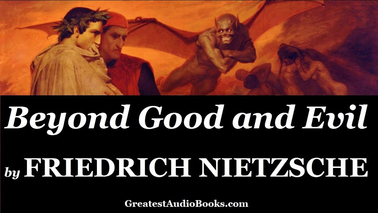 FRIEDRICH NIETZSCHE: Beyond Good and Evil - FULL AudioBook 🎧📖 | Greatest🌟AudioBooks