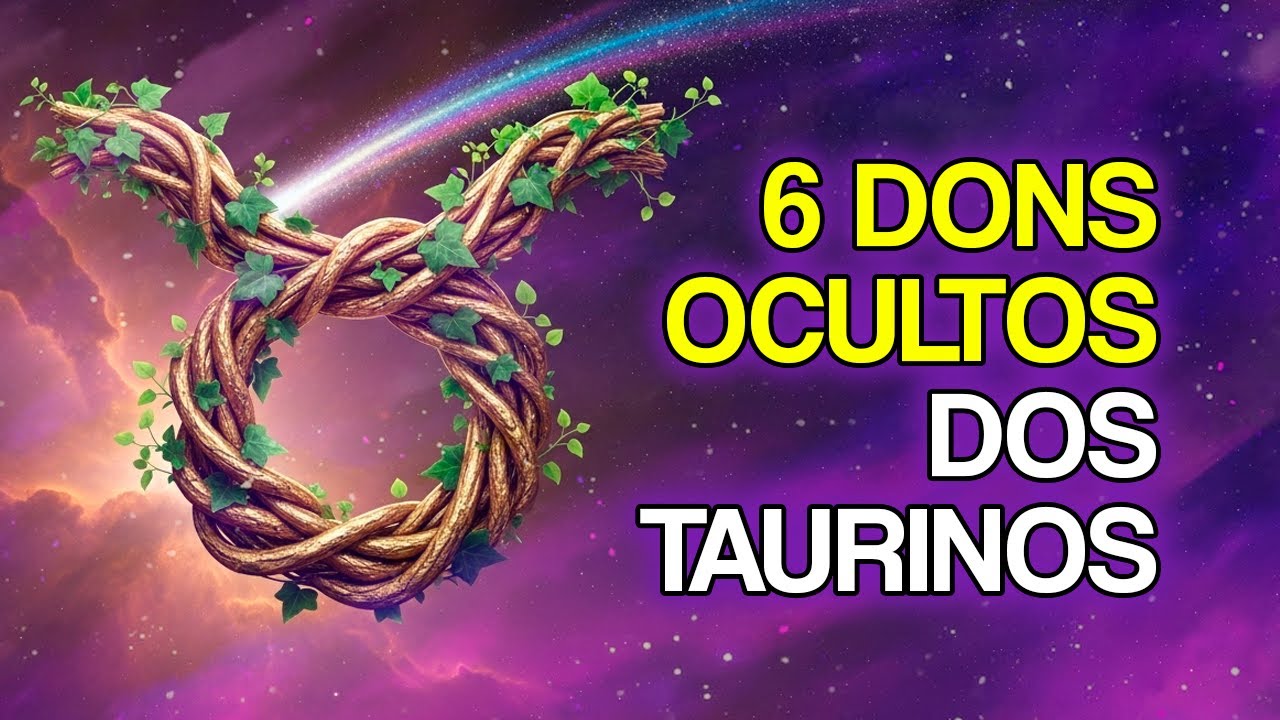 6 Dons Ocultos Que a Maioria dos Taurinos Nem Sabe Que Tem