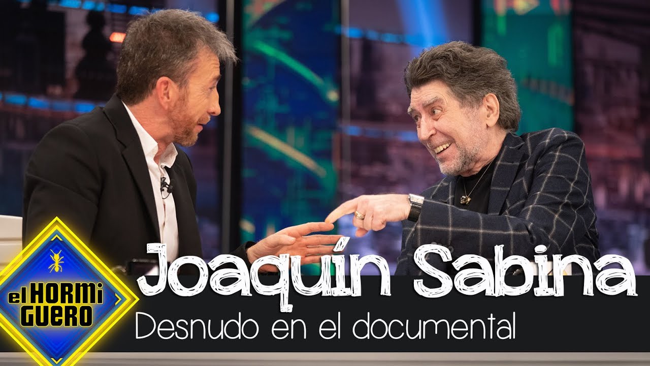 El 'desnudo' de Joaquín Sabina en el documental 'Sintiéndolo mucho' - El Hormiguero