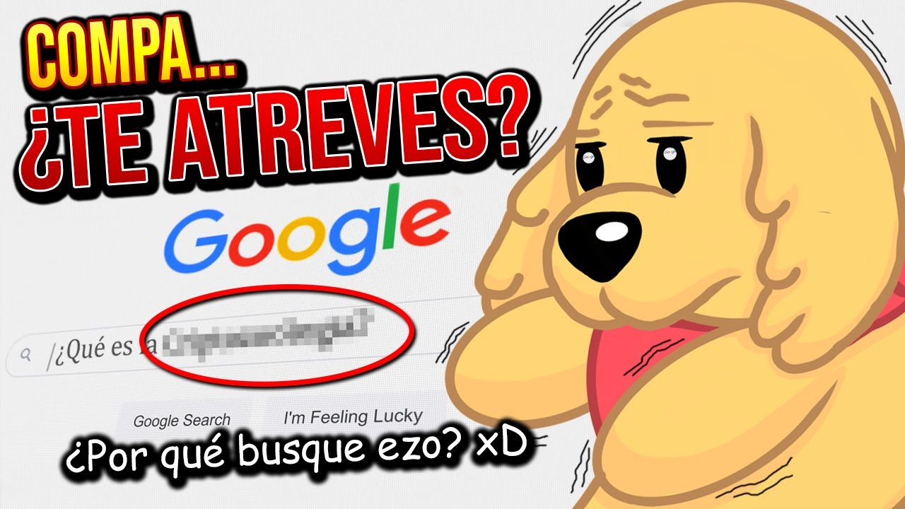 ¡JAMÁS busques esto EN GOOGLE! | Re turbio wacho 🤯