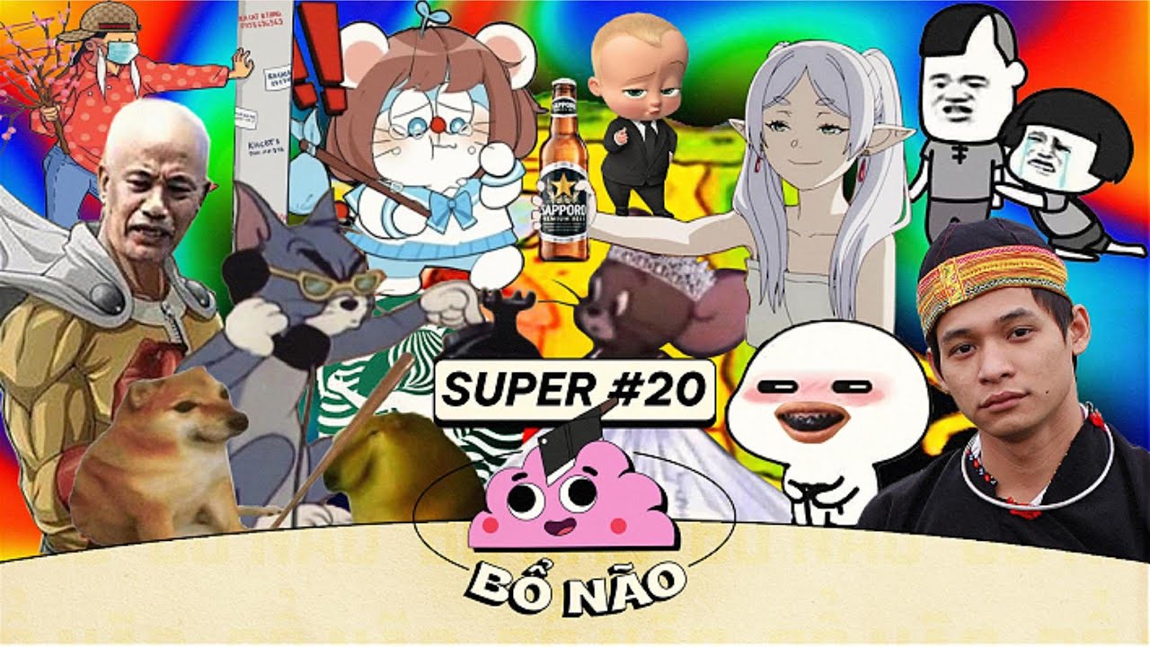 #20 SUPER BỔ NÃO