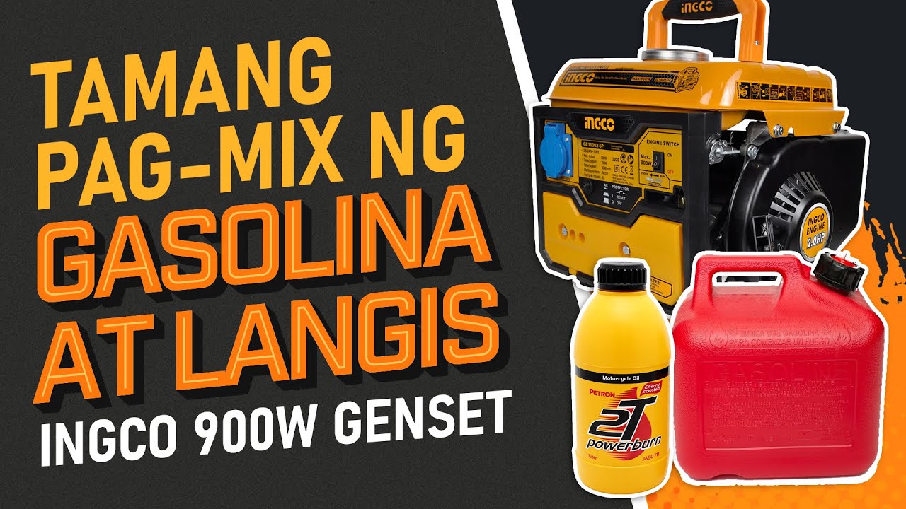 TAMANG PAG-MIX NG OIL AT GAS NG INGCO 900W GENSET