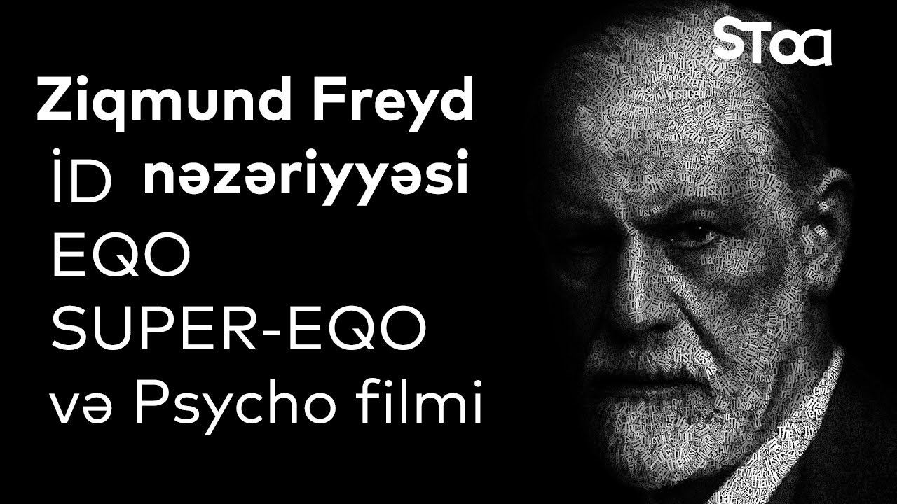 Ziqmund Freydin nəzəriyyəsi İD,  Eqo , Super-Eqo və Psycho filmi