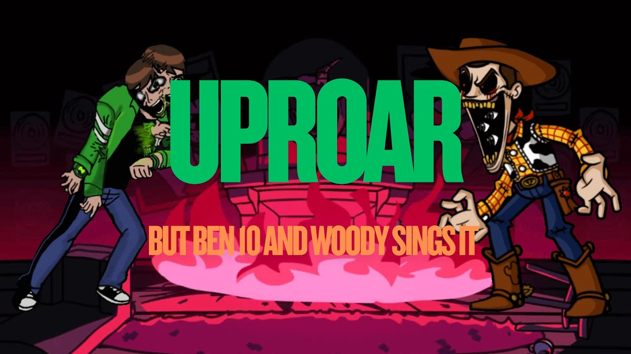 Uproar but Ben 10 UAF and Woody.exe sings it +(MIDI)