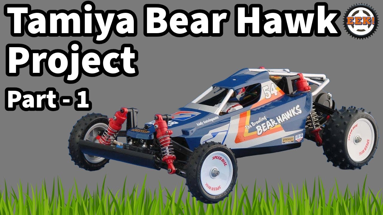 Vintage Tamiya Bear Hawk Project - Part 1 - Kit# 58093 - One Of Tamiya's Best Cheap RC Cars?