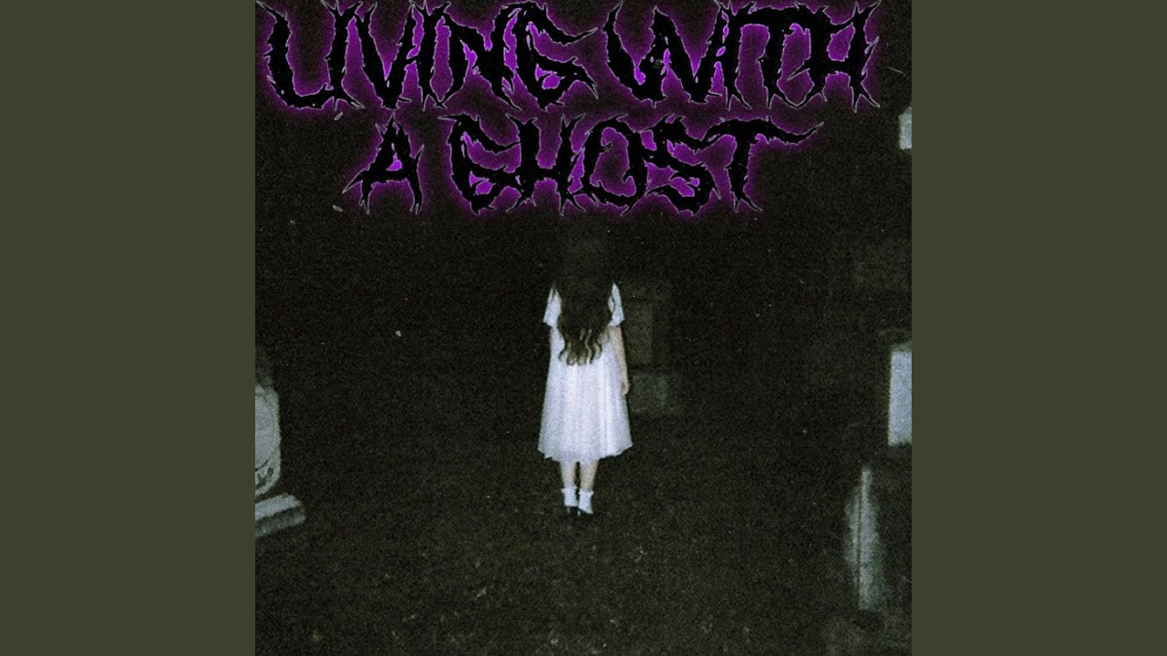 Living With A Ghost