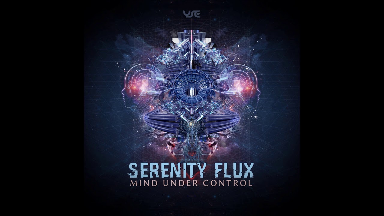 Serenity Flux - The Trip [Mind Under Control EP]