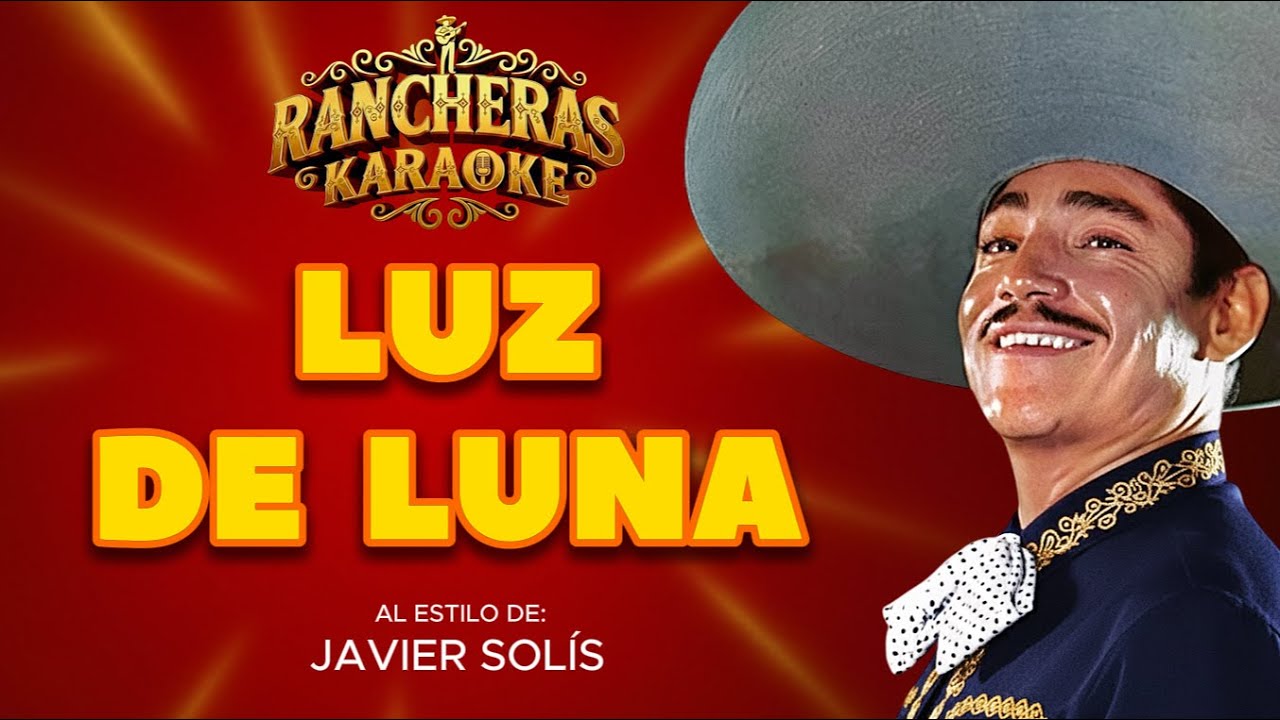 Rancheras Karaoke | Luz de Luna - Javier Solís