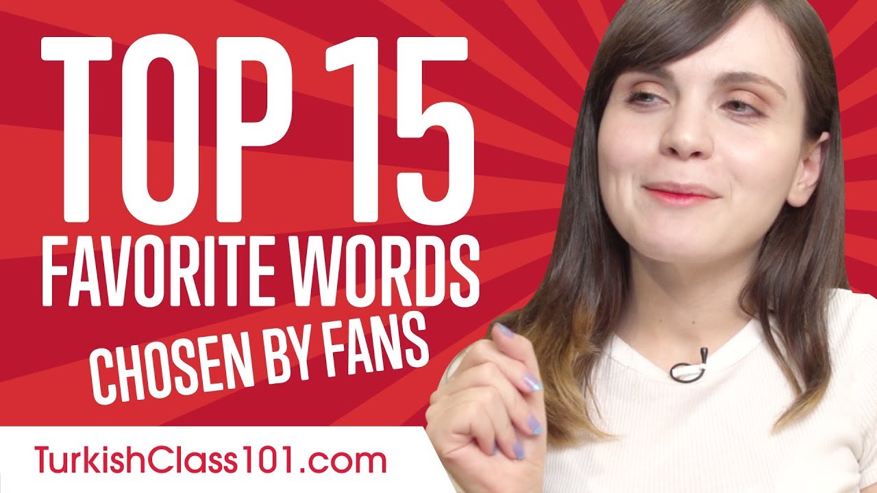 Learn the Top 15 Favorite Words (Chosen by Fans)