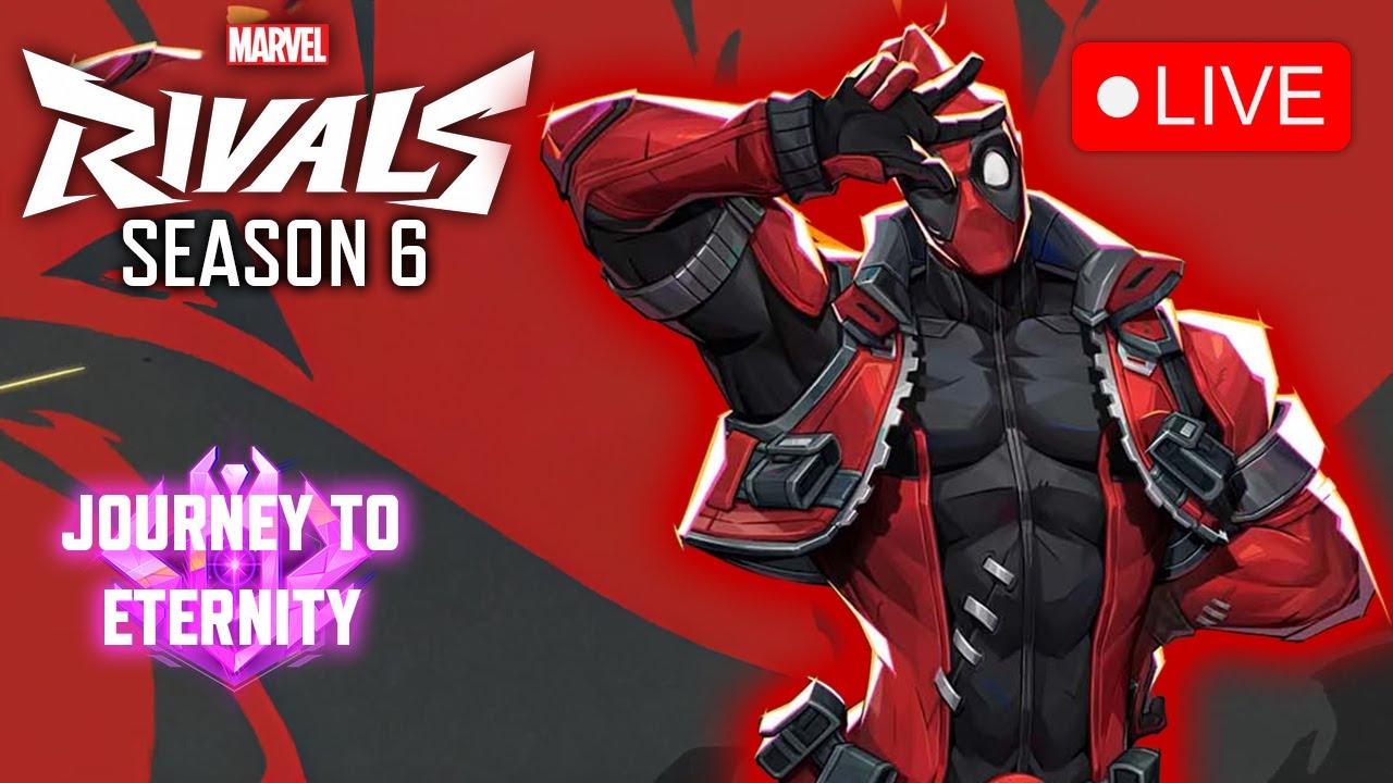 [🔴LIVE] SUPER BOWL CHAMP STREAM || Journey to Eternity || Marvel Rivals Season 6