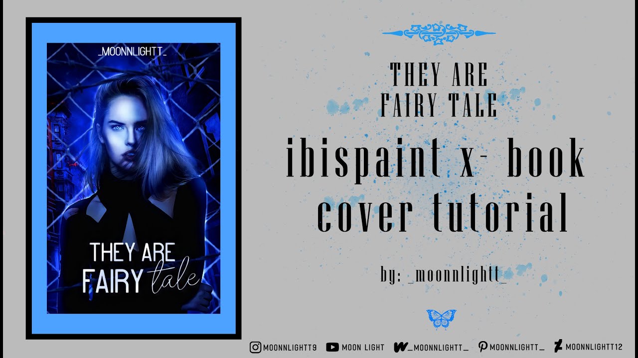 TUTORIAL: How To Make a Wattpad Book Cover / Ibispaint X - Dark Book Cover / They Are Fairy Tale
