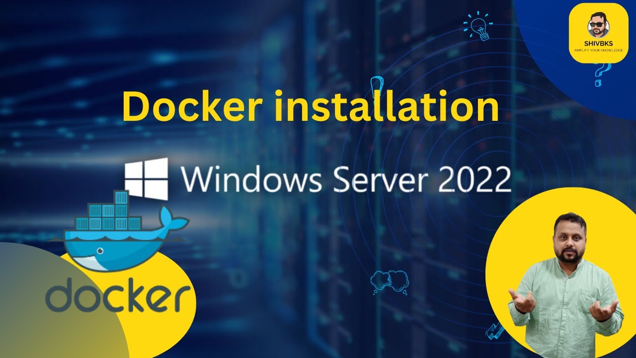 Running Docker Containers on Windows Server 2022