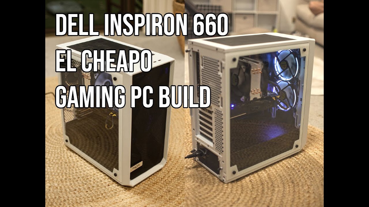 Trash Tech Ep2 - El Cheapo Gaming PC Build - Dell Inspiron 660 conversion