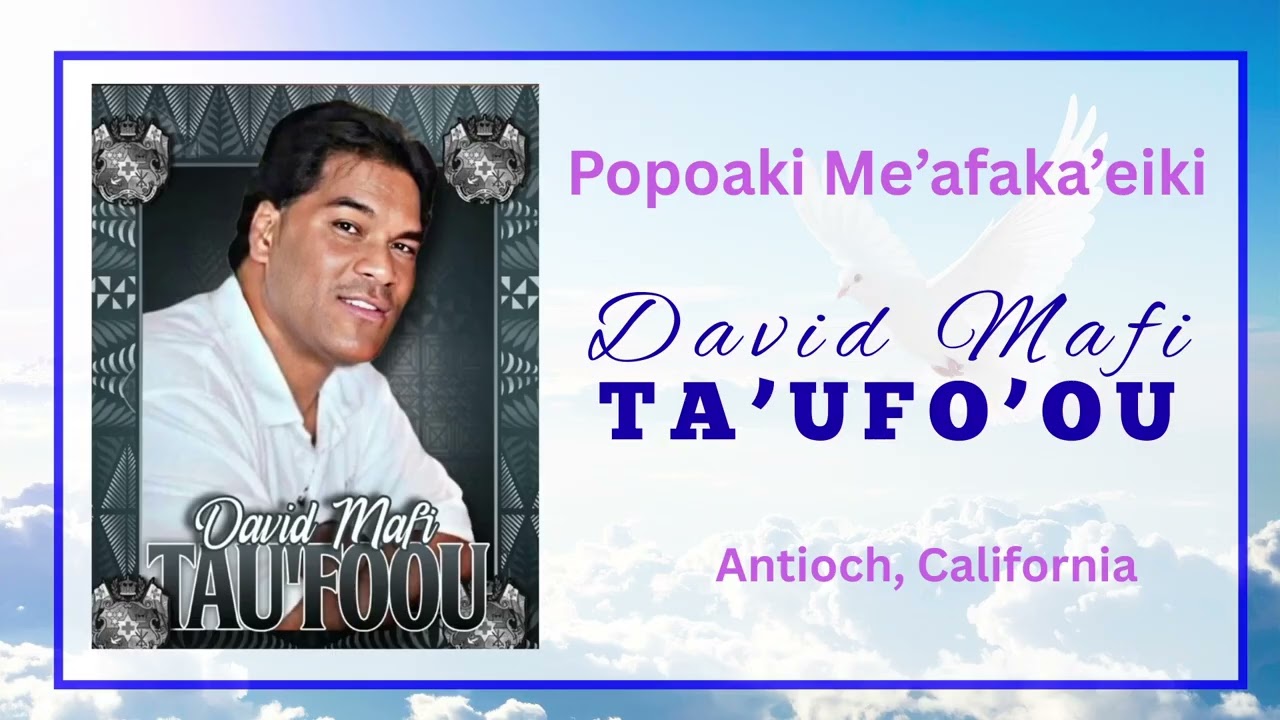 POPOAKI PUTU O  DAVID TA'UFO'OU