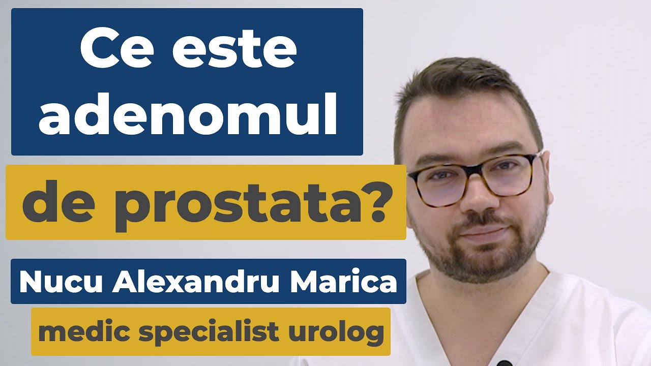 Ce este adenomul de prostată? Cum, când și de ce apare?