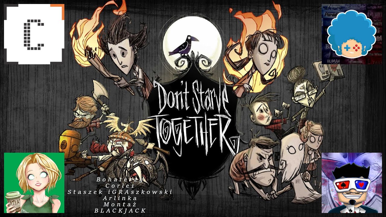 FM #122 Corle,Staszek,Arlinka w (Don’t Starve Together) 1/? **Metoda na Głoda**