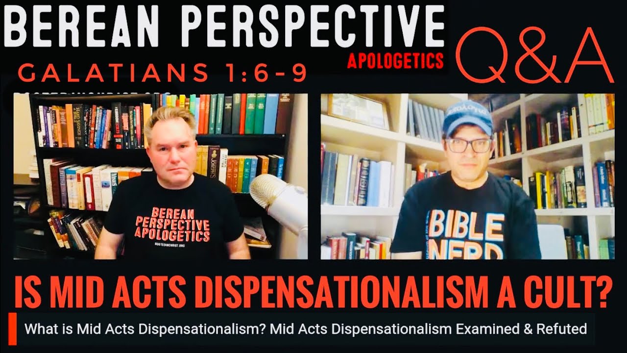 Is Mid Acts Dispensationalism a Cult? Did Jesus & Peter & Paul Preach Different Gospels?