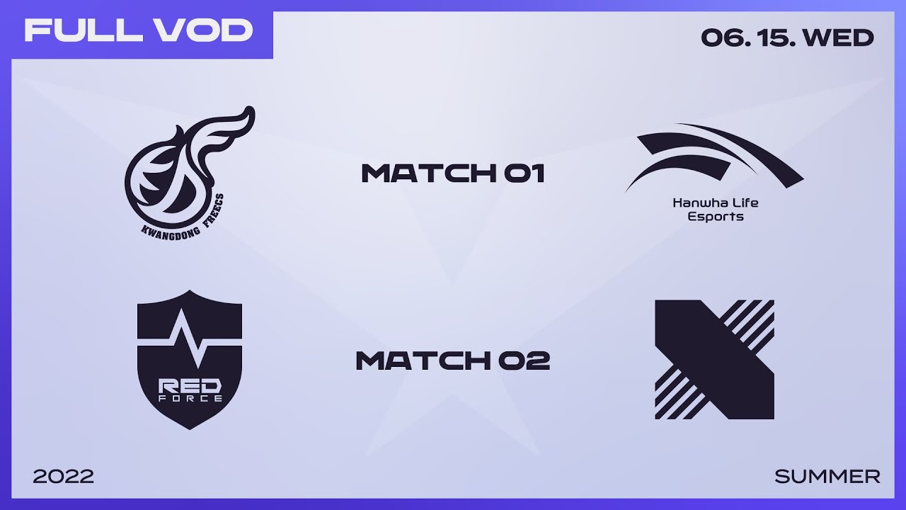 KDF vs HLE - NS vs DRX | 2022 LCK Summer Split