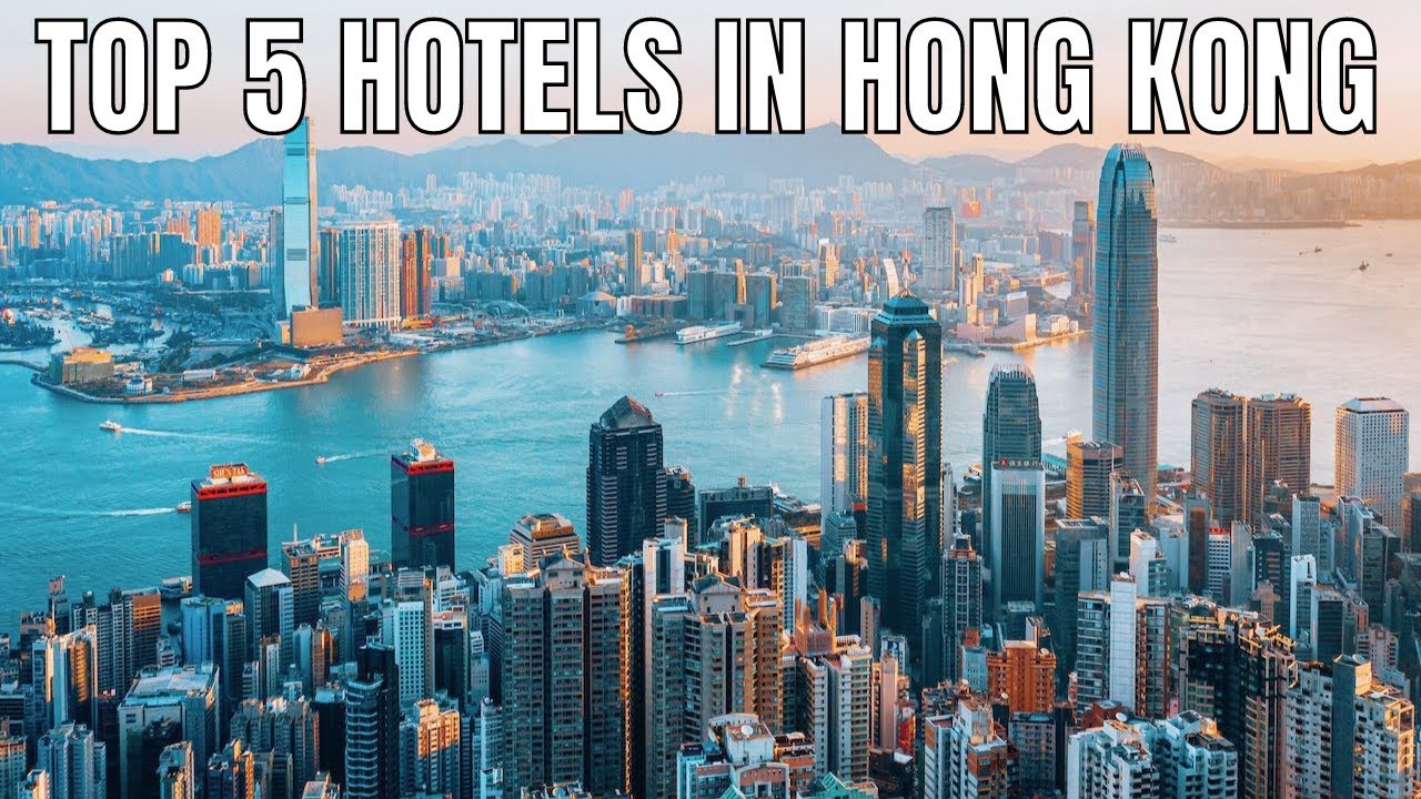 Best Hotels in Hong Kong For Every Traveler