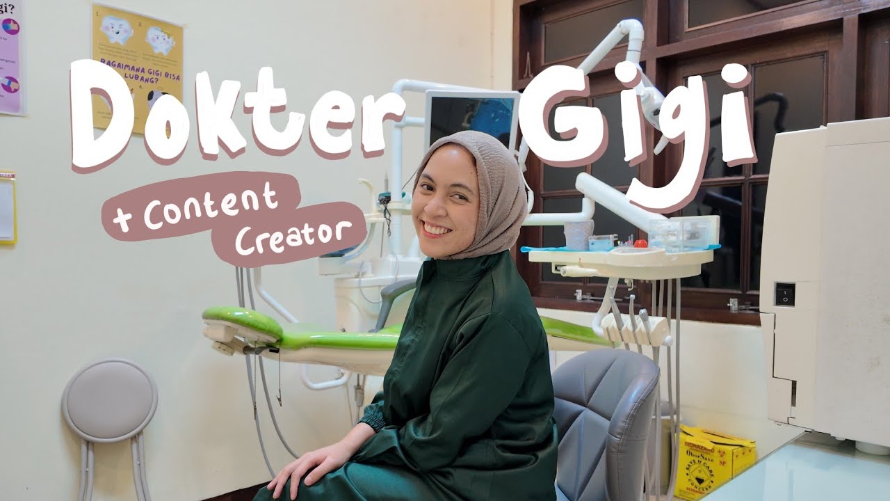 Dokter Gigi & Content Creator | A day in my life (my introduction) 🦷