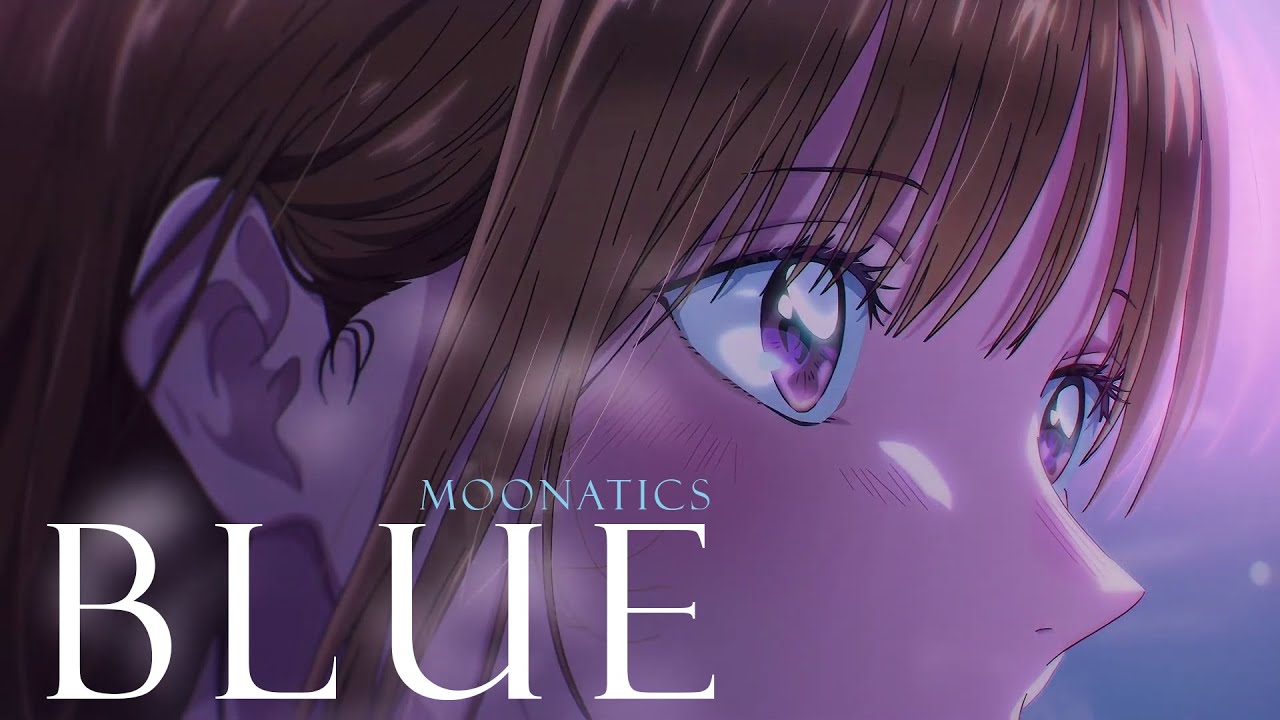 【Lời Việt】Yung Kai - Blue - Ao no Hako AMV「Dương」Moonatics