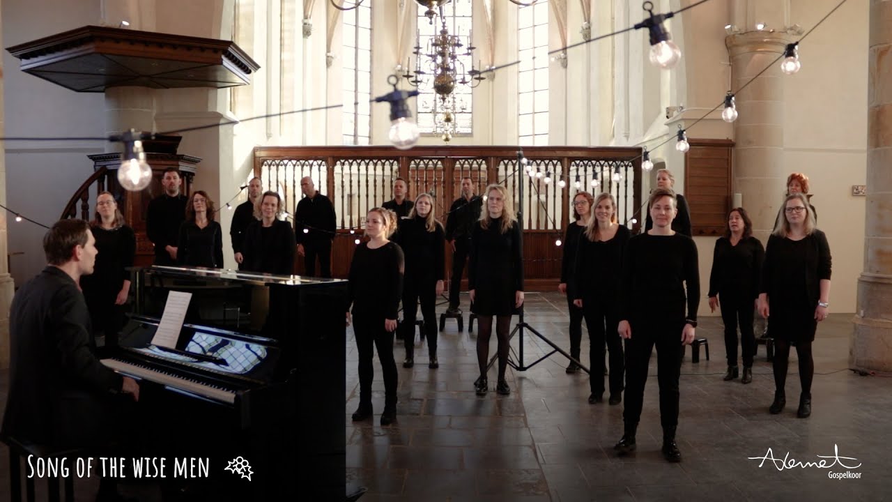 Song of the wise men - Gospelkoor Alemet