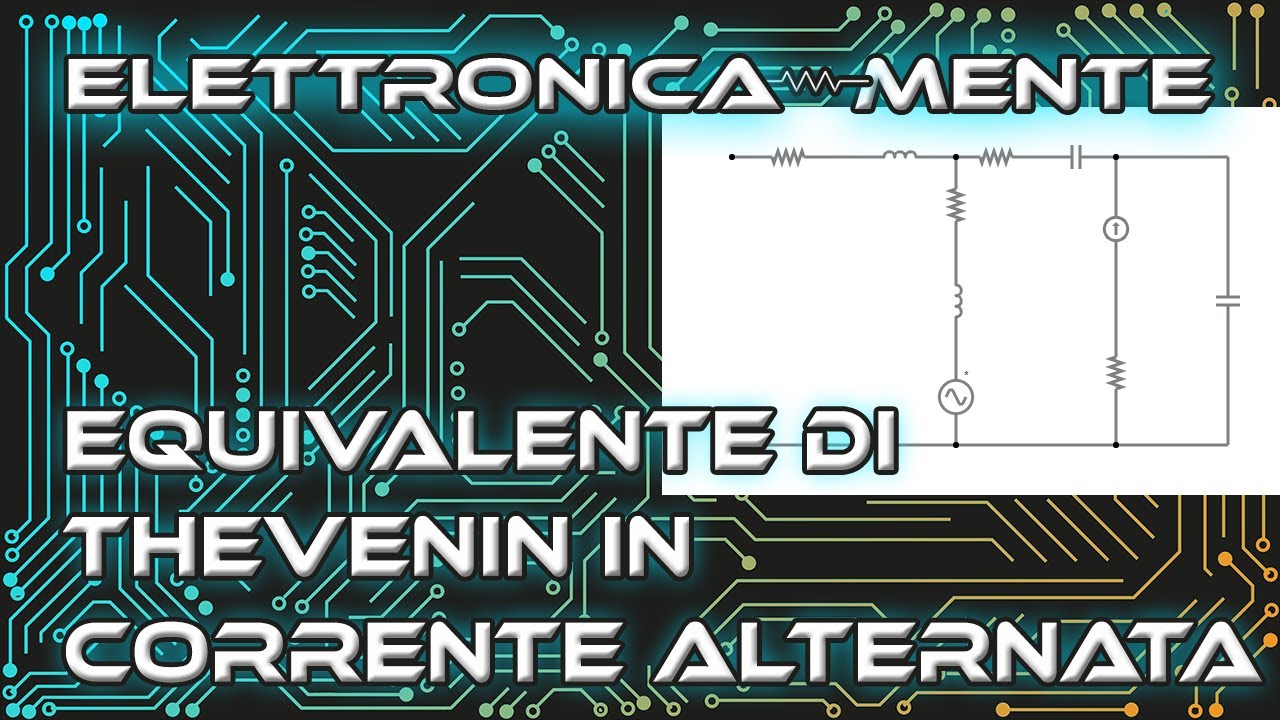 Elettrotecnica - Calcolo equivalente di Thevenin in corrente alternata (parte 1)