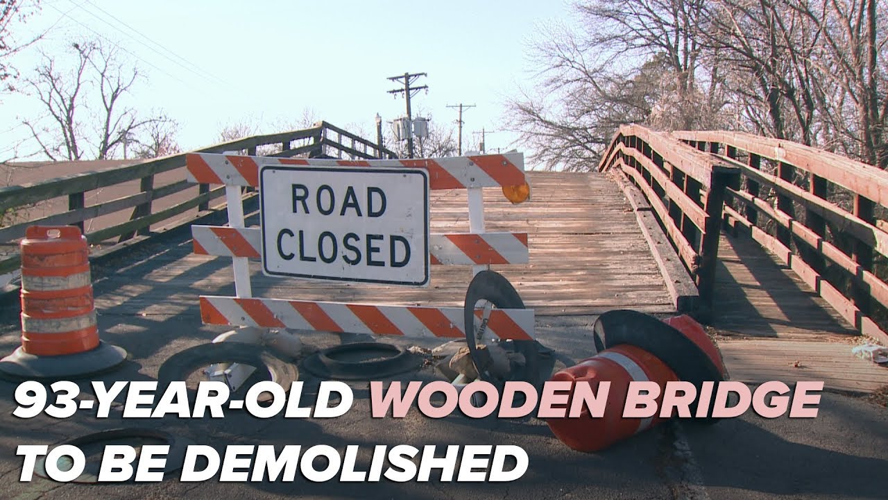 This 93-year-old wooden bridge is being demolished