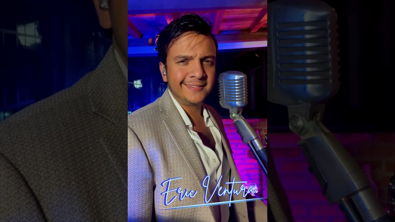 “Regresa a mi” IL DIVO cover Eric Ventura