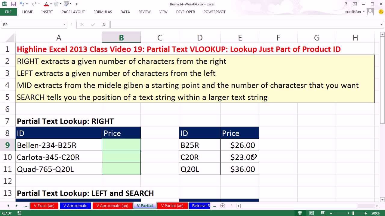 Highline Excel 2013 Class Video 19: Text Functions RIGHT, LEFT, MID, SEARCH for Partial Text VLOOKUP