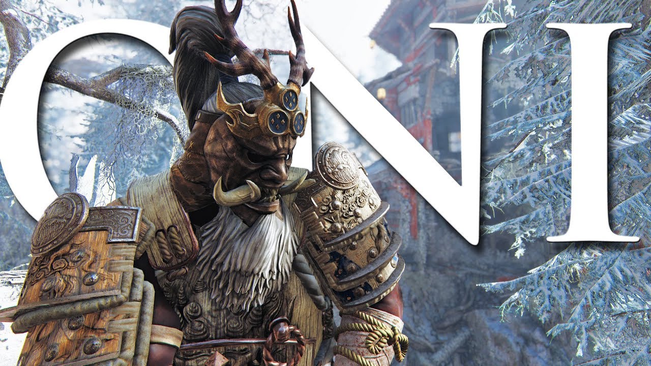 ONI -  Shugoki's Had Enough 2 - [FOR HONOR]