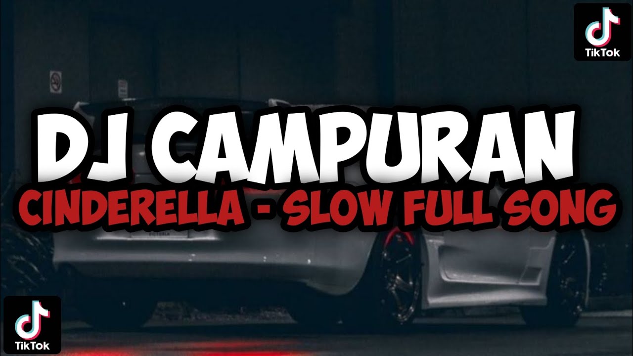 DJ CINDERELLA - RADJA  FULL BASS SLOW SONG MAMAN FVNDY ||CAMPURAN