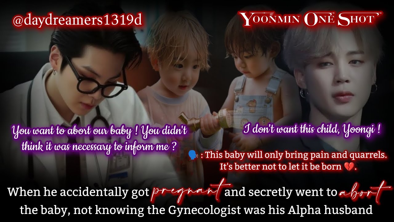 When he accidentally got pregnant & secretly went to abort not knowing Doctor was [Yoonmin One Shot]