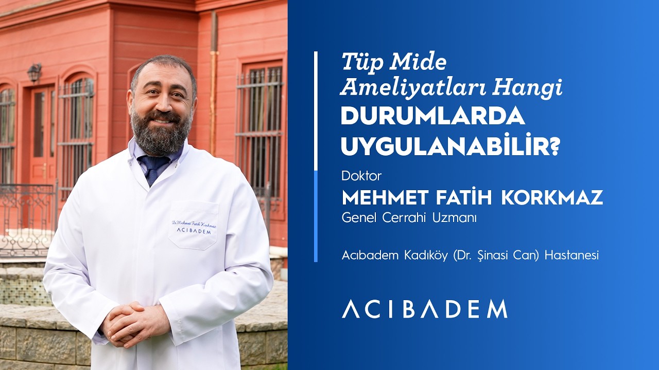 Tüp Mide Ameliyatları Hangi Durumlarda Uygulanabilir?